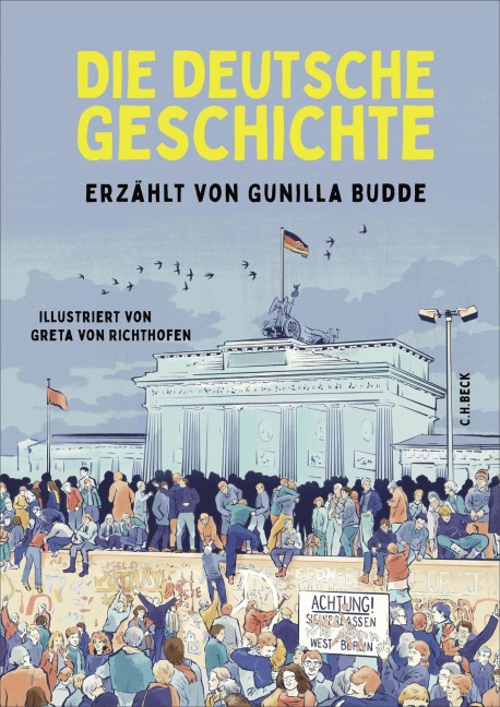 Die deutsche Geschichte - Gunilla Budde