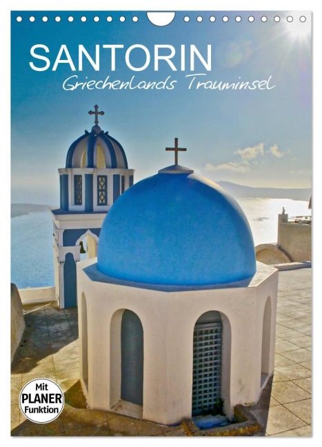 Santorin - Trauminsel Griechenlands (Wandkalender 2026 DIN A4 hoch), CALVENDO Monatskalender - Rainer Tewes