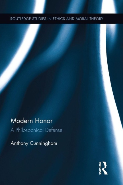 Modern Honor - Anthony Cunningham
