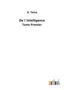 Cover-Bild zum Titel 'De l¿Intelligence' von 'H. Taine'