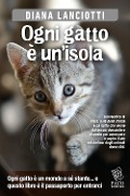 Ogni gatto è un'isola - Diana Lanciotti