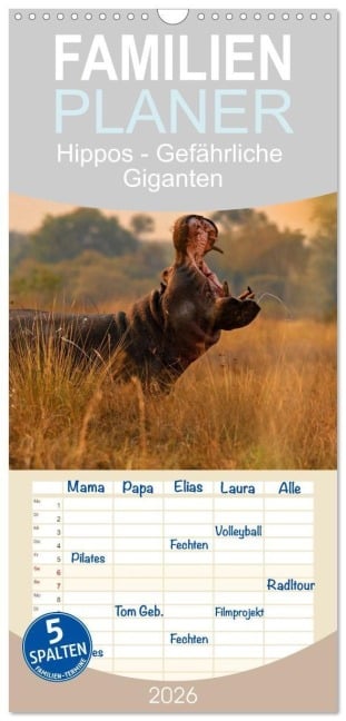 Familienplaner 2026 - Hippos - Gefährliche Giganten mit 5 Spalten (Wandkalender, 21 x 45 cm) CALVENDO - Michael Voß