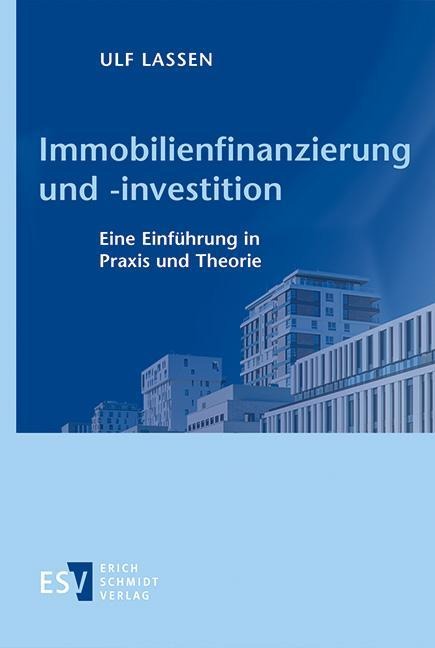 Immobilienfinanzierung und -investition - Ulf Lassen