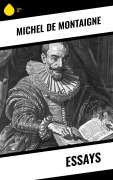 Cover-Bild zum Titel 'Essays' von 'Michel De Montaigne'