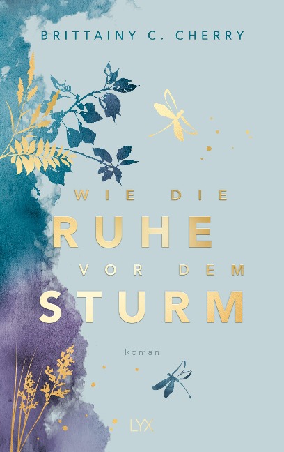 Wie die Ruhe vor dem Sturm: Special Edition - Brittainy C. Cherry