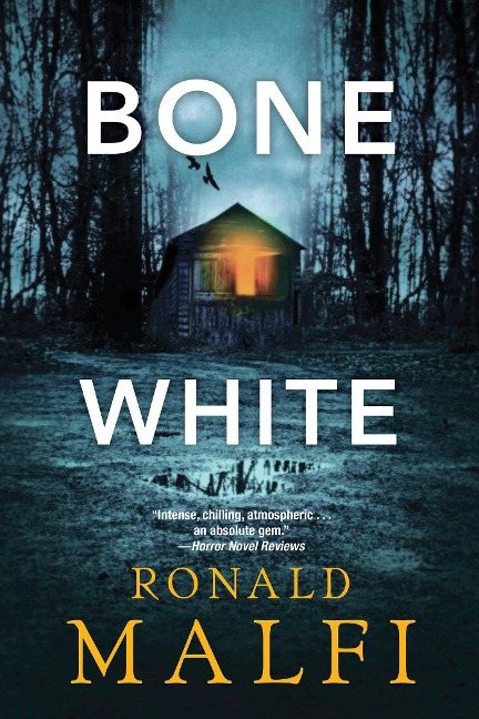 Bone White - Ronald Malfi