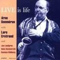 Cover-Bild zum Titel 'Live Is Life' von 'Arne/Erstrand Domnerus'