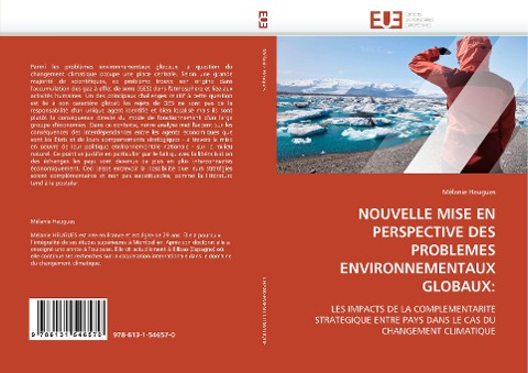 NOUVELLE MISE EN PERSPECTIVE DES PROBLEMES ENVIRONNEMENTAUX GLOBAUX: - Mélanie Heugues