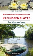 Cover-Bild zum Titel 'Wanderführer Mecklenburgisch-Brandenburgische Kleinseenplatte' von 'Hans-Jürgen Fuß'