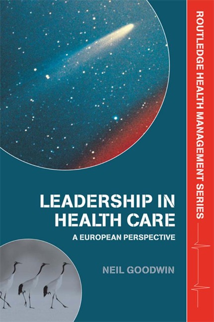 Leadership in Health Care - Neil Goodwin