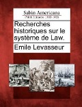 Cover-Bild zum Titel 'Recherches Historiques Sur Le Syst Me de Law.' von 'Emile Levasseur'