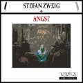 Cover-Bild zum Titel 'Angst' von 'Stefan Zweig'