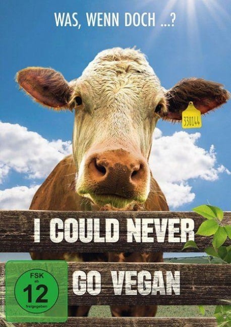 I Could Never Go Vegan - 