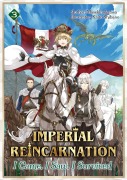 Cover-Bild zum Titel 'Imperial Reincarnation: I Came, I Saw, I Survived Volume 3' von 'Masekinokatasa'