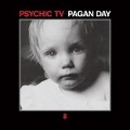 Cover-Bild zum Titel 'Pagan Day' von 'Psychic Tv'
