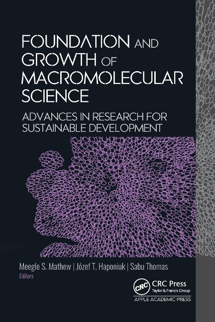 Foundation and Growth of Macromolecular Science - 