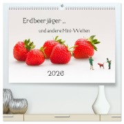 Cover-Bild zum Titel 'Erdbeerjäger ... und andere Mini-Welten (hochwertiger Premium Wandkalender 2026 DIN A2 quer), Kunstdruck in Hochglanz' von 'Michael Bogumil'