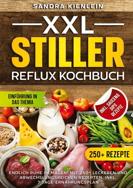 XXL Stiller Reflux Kochbuch - Sandra Kienlein