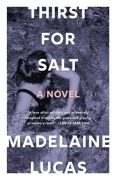 Cover-Bild zum Titel 'Thirst for Salt' von 'Madelaine Lucas'