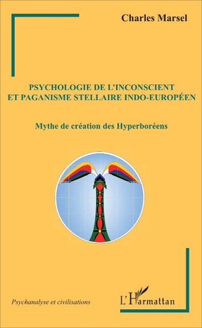 Psychologie de l'inconscient et paganisme stellaire indo-européen - Marsel