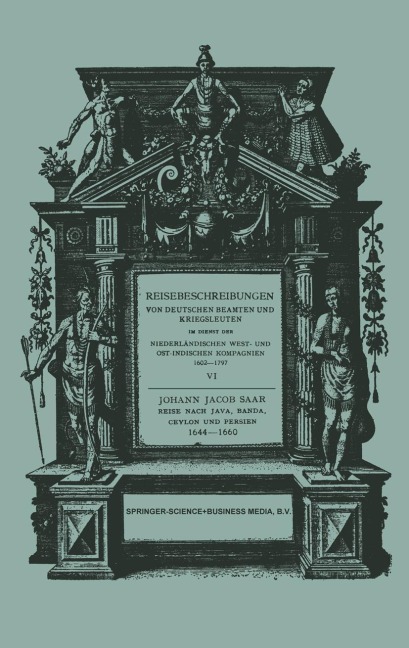 Reise Nach Java, Banda, Ceylon und Persien 1644-1660 - Johann Jacob Saar
