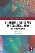 Cover-Bild zum Titel 'Disability Studies and the Classical Body' von ''