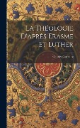 Cover-Bild zum Titel 'La Théologie D'après Erasme Et Luther' von 'Goerung Charles'