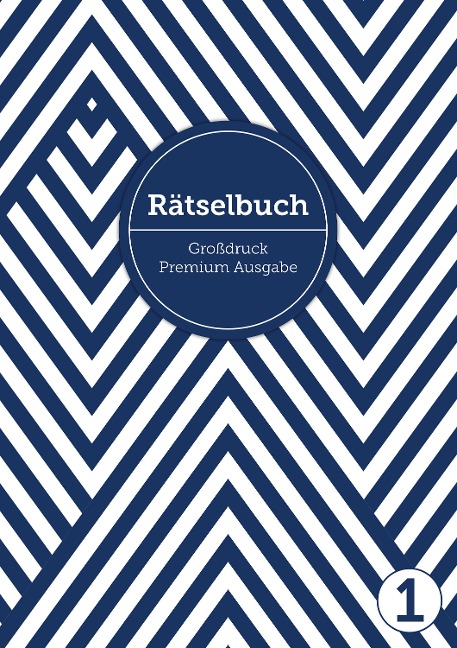 Deluxe Rätselbuch/Rätselblock für Erwachsene und Senioren/Rentner mit Großdruck im DIN A4-Format - Sophie Heisenberg