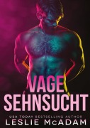 Cover-Bild zum Titel 'Vage Sehnsucht' von 'Leslie McAdam'