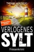 Cover-Bild zum Titel 'Verlogenes Sylt' von 'Thomas Herzberg'