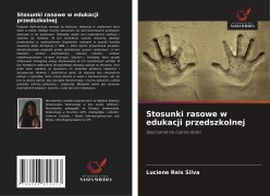 Stosunki rasowe w edukacji przedszkolnej - Luciene Reis Silva