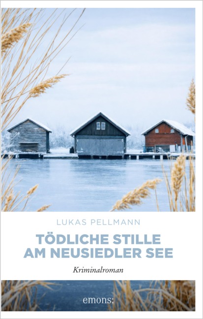 Tödliche Stille am Neusiedler See - Lukas Pellmann
