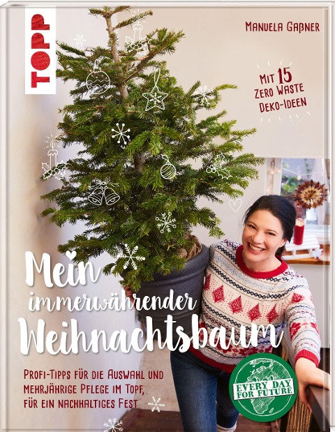 Mein immerwährender Weihnachtsbaum - Manuela Gaßner