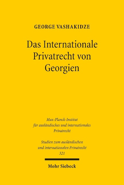 Das Internationale Privatrecht von Georgien - George Vashakidze
