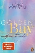 Cover-Bild zum Titel 'Golden Bay ¿ How it ends' von 'Bianca Iosivoni'