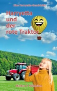 Cover-Bild zum Titel 'Harryetta und der rote Traktor' von 'Markus D. Mühleisen'