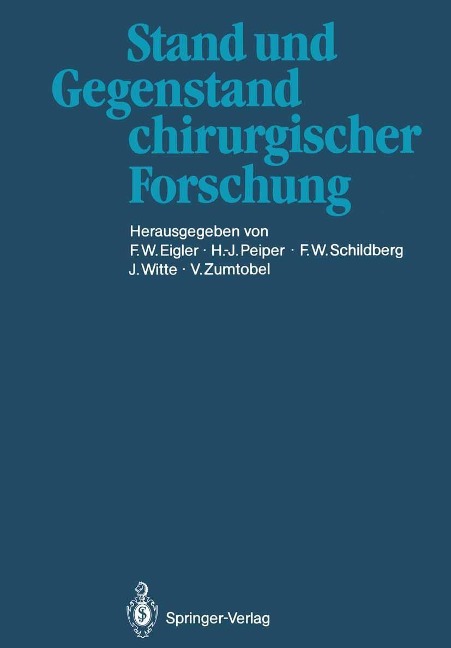 Stand und Gegenstand chirurgischer Forschung - 