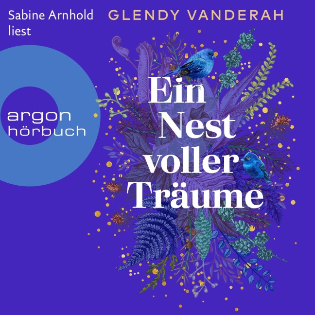 Ein Nest voller Träume - Glendy Vanderah