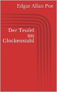 Cover-Bild zum Titel 'Der Teufel im Glockenstuhl' von 'Edgar Allan Poe'