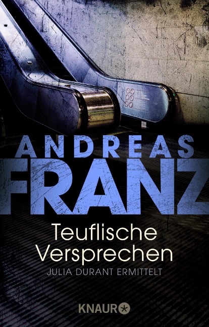 Teuflische Versprechen - Andreas Franz