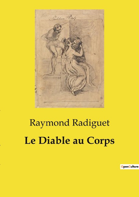 Le Diable au Corps - Raymond Radiguet