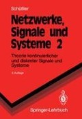Netzwerke, Signale und Systeme - Hans W. Schüßler
