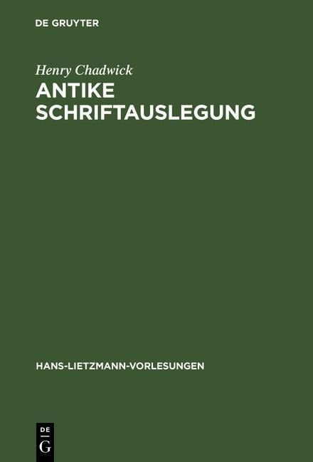 Antike Schriftauslegung - Henry Chadwick