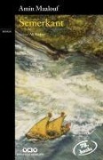 Cover-Bild zum Titel 'Semerkant' von 'Amin Maalouf'