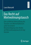 Cover-Bild zum Titel 'Das Recht auf Mietwohnungstausch' von 'Laura Biancardi'