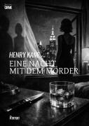 Cover-Bild zum Titel 'EINE NACHT MIT DEM MÖRDER' von 'Henry Kane'