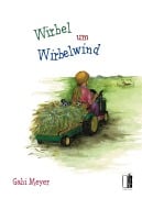 Cover-Bild zum Titel 'Wirbel um Wirbelwind' von 'Gabi Meyer'