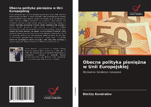 Obecna polityka pieni¿¿na w Unii Europejskiej - Dmitry Kondratov