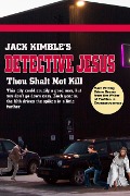 Cover-Bild zum Titel 'Detective Jesus #1: Thou Shalt Not Kill' von 'Jack Kimble'