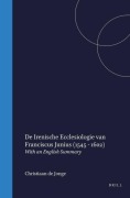Cover-Bild zum Titel 'de Irenische Ecclesiologie Van Franciscus Junius (1545-1602)' von 'Christiaan de Jonge'
